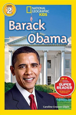 Barack Obama (National Geographic Kids Readers, Level 2)(English, Hardcover, Gilpin Caroline Crosson)