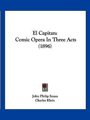 El Capitan(English, Paperback, Sousa John Philip)