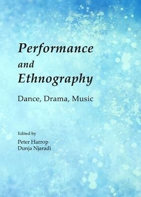 Performance and Ethnography(English, Hardcover, unknown)