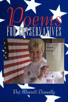 Poems For Conservatives(English, Paperback, Morrell-Donnelly Pat)