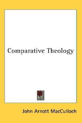 Comparative Theology(English, Paperback, MacCulloch John Arnott)