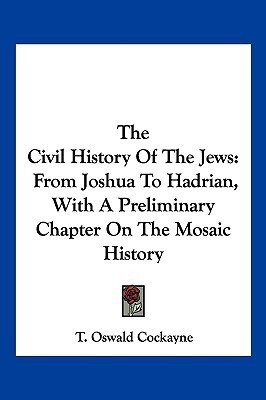 The Civil History Of The Jews(English, Paperback, Cockayne T Oswald)