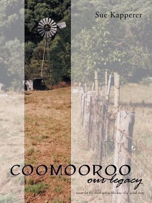 Coomooroo-Our Legacy(English, Paperback, Kapperer Sue)