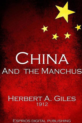 China and the Manchus(English, Paperback, Giles Herbert A)