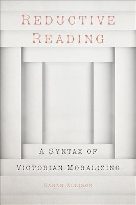 Reductive Reading(English, Hardcover, Allison Sarah)