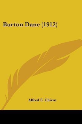 Burton Dane (1912)(English, Paperback, Chirm Alfred E)