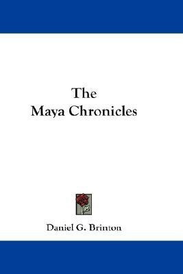The Maya Chronicles(English, Paperback, unknown)