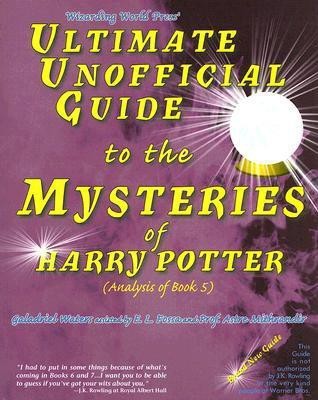 Ultimate Unofficial Guide To The Mysteries Of Harry Potter(English, Paperback, Waters Galadriel)