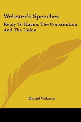 Webster's Speeches(English, Paperback, Webster Daniel)