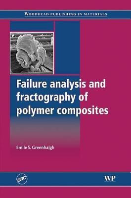Failure Analysis and Fractography of Polymer Composites(English, Hardcover, unknown)
