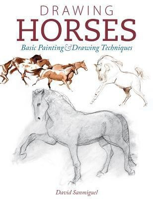 Drawing Horses(English, Paperback, Sanmiguel David)