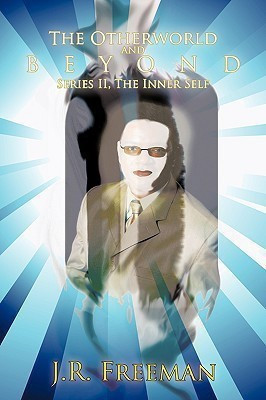 The Otherworld and Beyond(English, Paperback, Freeman J.R.)