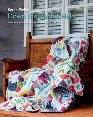 Down The Rabbit Hole with Instructional videos(English, Paperback, Fielke Sarah)