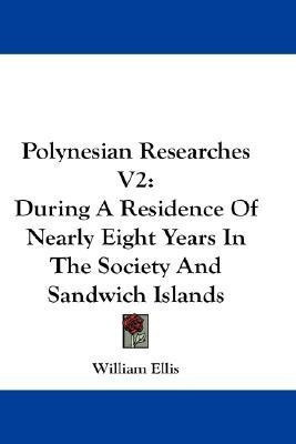 Polynesian Researches V2(English, Paperback, Ellis William)