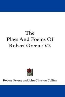 The Plays And Poems Of Robert Greene V2(English, Paperback, Greene Robert Professor)