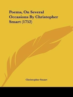 Poems, On Several Occasions By Christopher Smart (1752)(English, Paperback, Smart Christopher)