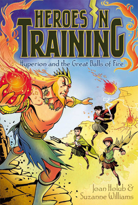 Hyperion and the Great Balls of Fire: Volume 4(English, Paperback, Holub Joan)