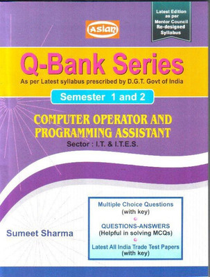 Qbank Series Semester 1 & 2 Computer Operator & Programming Assistant - ENGLISH ITI(English, Paperback, Sumeet Sharma)