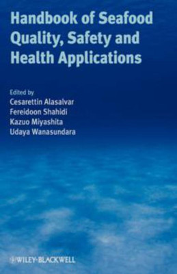 Handbook of Seafood Quality, Safety and Health Applications(English, Hardcover, unknown)