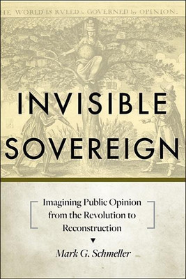 Invisible Sovereign(English, Hardcover, Schmeller Mark G.)