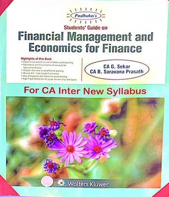 Padhuka's Students' Guide on Financial Management and Economics For Finance For CA Inter new Syllabus May 2019(English, Paperback, CA G. Sekar, CA B. Saravana Prasath)