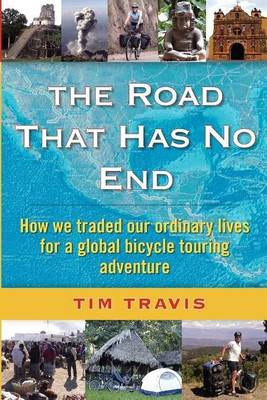 The Road That Has No End(English, Paperback, Travis Tim)