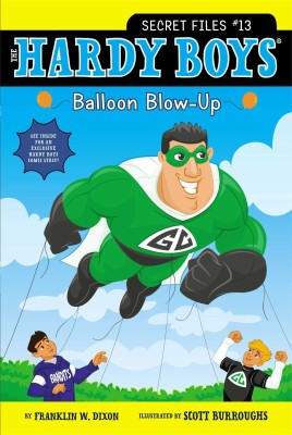 Balloon Blow-Up: Volume 13(English, Paperback, Dixon Franklin W.)