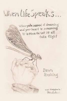 When Life Speaks(English, Paperback, Rushing Dawn)