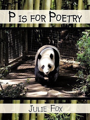 P is for Poetry(English, Paperback, Fox Julie)