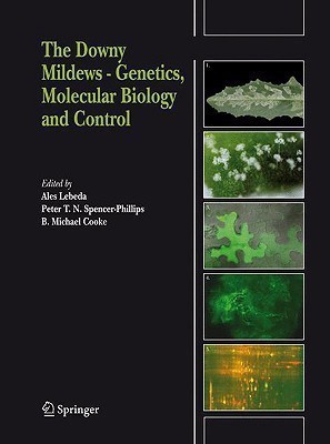 The Downy Mildews - Genetics, Molecular Biology and Control(English, Hardcover, unknown)