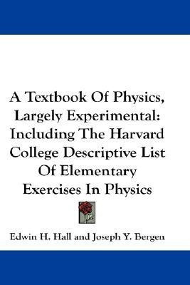 A Textbook Of Physics, Largely Experimental(English, Paperback, Hall Edwin H)