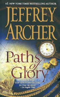Paths of Glory(English, Paperback, Archer Jeffrey)