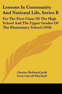 Lessons In Community And National Life, Series B(English, Paperback, Judd Charles Hubbard)