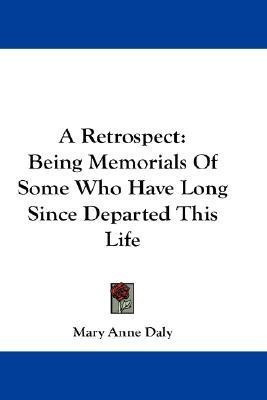 A Retrospect(English, Paperback, Daly Mary Anne)