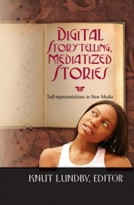 Digital Storytelling, Mediatized Stories(English, Hardcover, unknown)