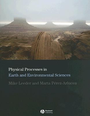 Physical Processes in Earth and Environmental Sciences(English, Paperback, Leeder Mike R.)