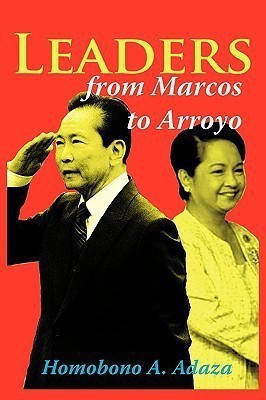 Leaders From Marcos to Arroyo(English, Paperback, Adaza Homobono A.)