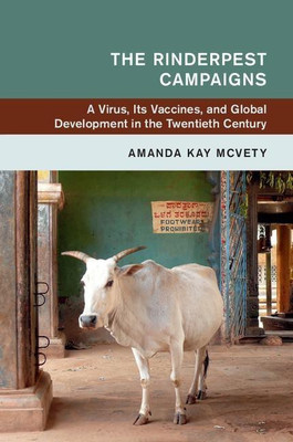 The Rinderpest Campaigns(English, Hardcover, McVety Amanda Kay)
