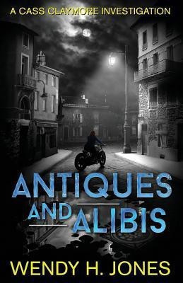 Antiques and Alibis(English, Paperback, Jones Wendy H)