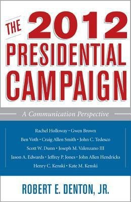 The 2012 Presidential Campaign(English, Paperback, unknown)
