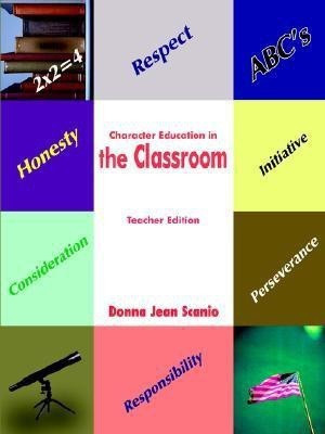 Character Education in the Classroom(English, Paperback, Scanio Donna Jean)