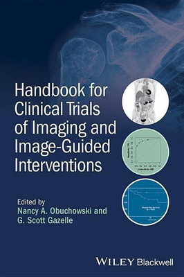 Handbook for Clinical Trials of Imaging and Image-Guided Interventions(English, Paperback, Obuchowski Nancy A.)