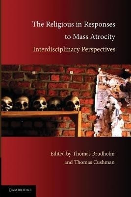 The Religious in Responses to Mass Atrocity(English, Paperback, unknown)