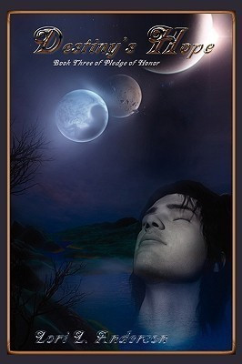 Destiny's Hope(English, Paperback, Lori L. Anderson)