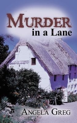 Murder In a Lane(English, Paperback, Greg Angela)