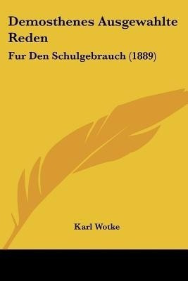 Demosthenes Ausgewahlte Reden(German, Paperback, unknown)