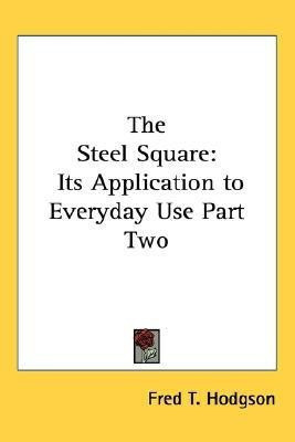 The Steel Square(English, Paperback, Hodgson Fred T.)