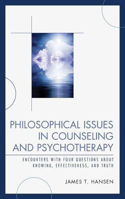 Philosophical Issues in Counseling and Psychotherapy(English, Hardcover, unknown)