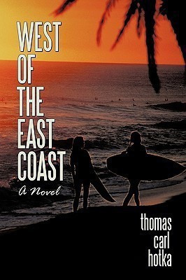 West of the East Coast(English, Paperback, hotka thomas carl)