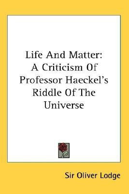 Life and Matter(English, Paperback, Lodge Oliver Sir Sir)